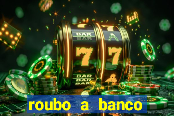 roubo a banco nesta madrugada